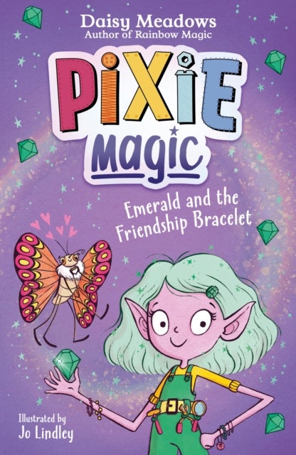 Pixie Magic: Emerald and the Friendship Bracelet - Book 1