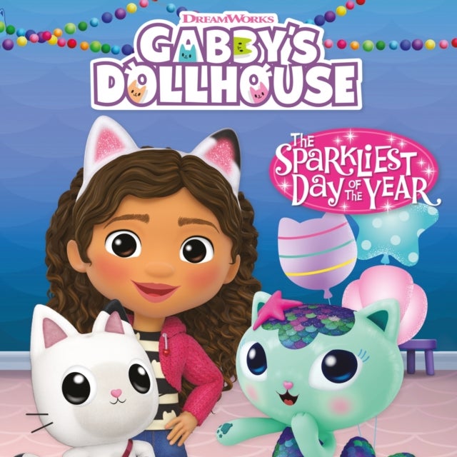 Bilde av Dreamworks Gabby&#039;s Dollhouse: The Sparkliest Day Of The Year Av Official Gabby&#039;s Dollhouse