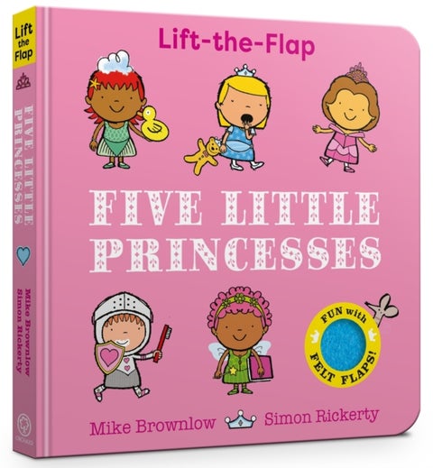 Five Little Princesses - A Felt Flaps Book