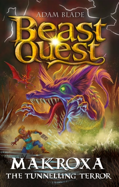 Beast Quest: Makroxa the Tunnelling Terror - Series 32 Book 3