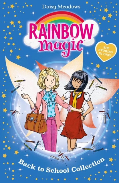 Rainbow Magic: Back to School Collection - Six Stories in One!