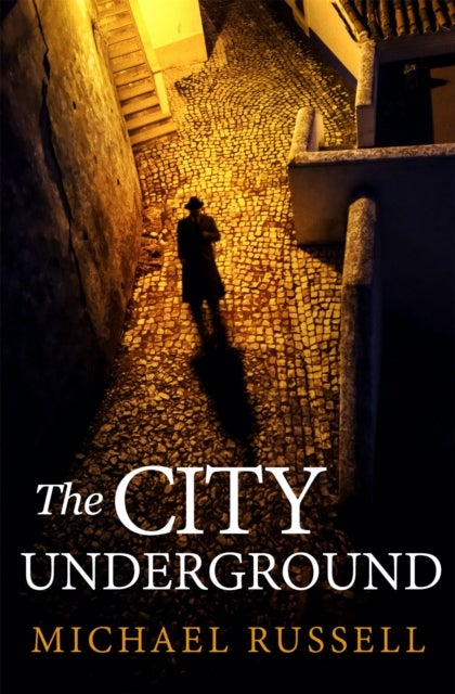 The City Underground - a gripping historical thriller