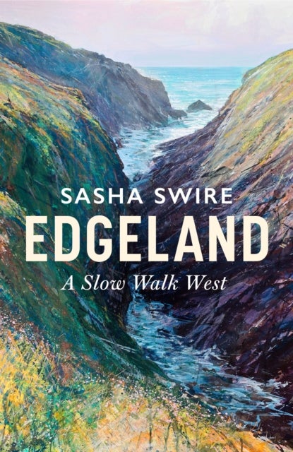 Edgeland - A Slow Walk West