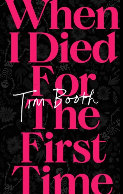 When I Died for the First Time