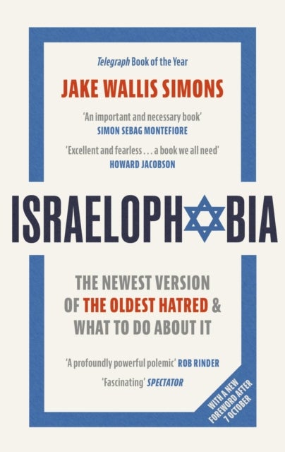 Israelophobia - The Newest Version of the Oldest Hatred and What T