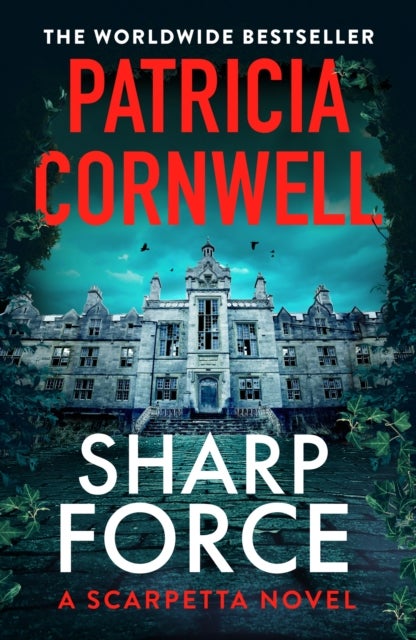 Sharp Force - The nail-biting new Scarpetta thriller for 2025