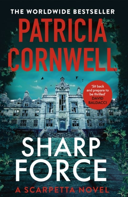 Sharp Force - The nail-biting new Scarpetta thriller for 2025