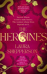 The Heroines - The instant Sunday Times bestseller