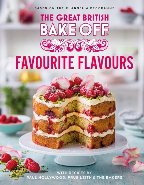 Bilde av The Great British Bake Off: Favourite Flavours Av The The Bake Off Team