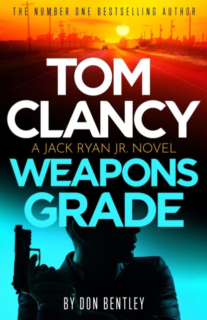Tom Clancy Weapons Grade - A breathless race-against-time Jack Ryan, Jr. thriller