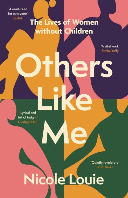 Others Like Me - The Lives of Women Without Children