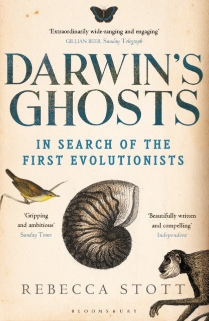 Darwin's Ghosts - In Search of the First Evolutionists
