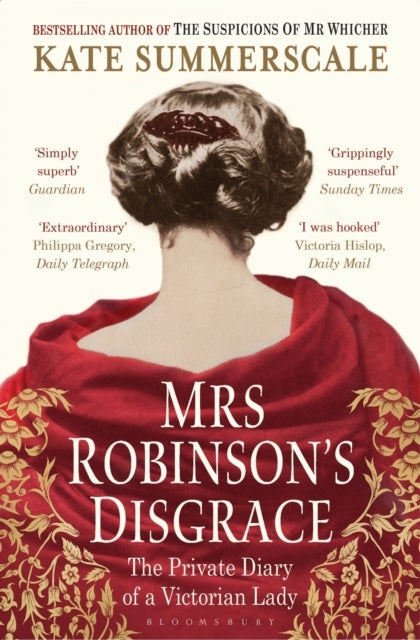 Mrs Robinson's Disgrace - The Private Diary of a Victorian Lady