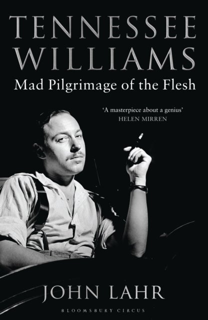 Tennessee Williams - Mad Pilgrimage of the Flesh