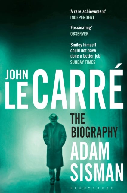 John le Carre - The Biography