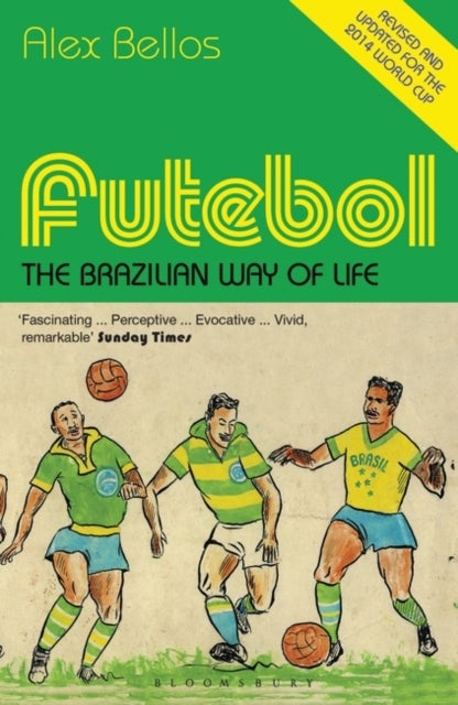 Futebol - The Brazilian Way of Life - Updated Edition