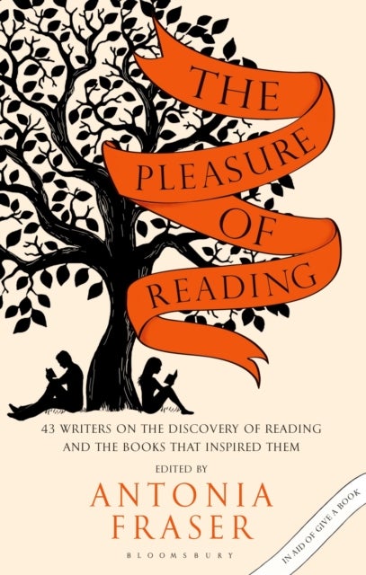 The Pleasure of Reading - 43 Writers on the Discovery of Reading and the Books that Inspired Them