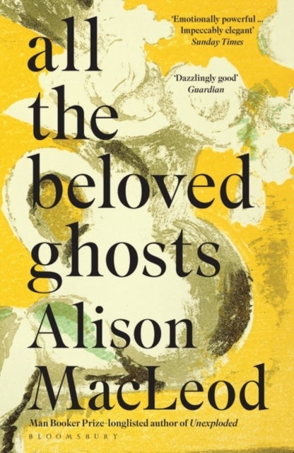 Bilde av All The Beloved Ghosts Av Alison Macleod