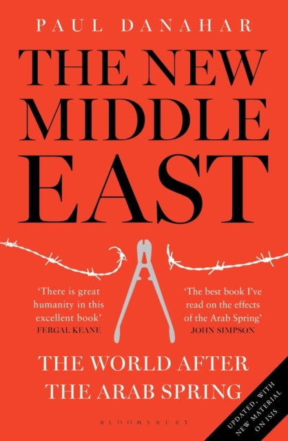 The New Middle East - The World After the Arab Spring
