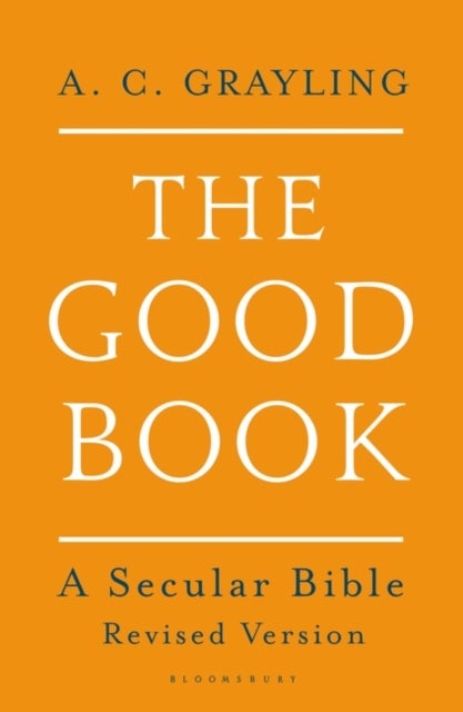 The Good Book - A Secular Bible