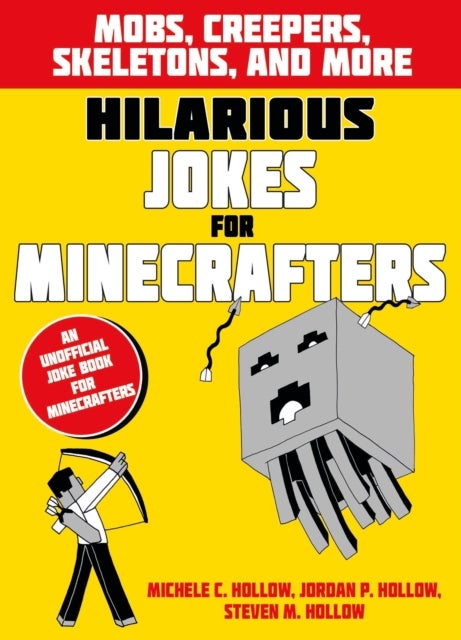 Bilde av Hilarious Jokes For Minecrafters: Mobs, Creepers, Skeletons, And More