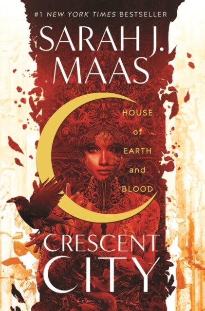 House of Earth and Blood - The first instalment of the EPIC Crescent City series from multi-million and #1 Sunday Times bestsel