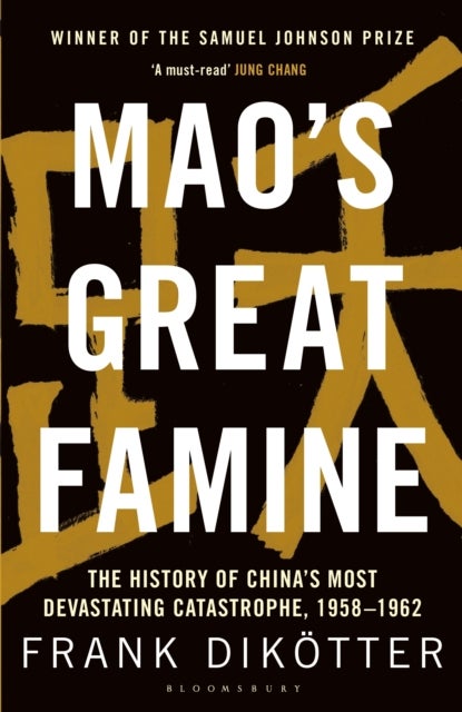 Bilde av Mao&#039;s Great Famine Av Frank Dikoetter