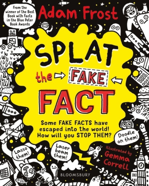 Splat the Fake Fact! - Doodle on them, laser beam them, lasso them