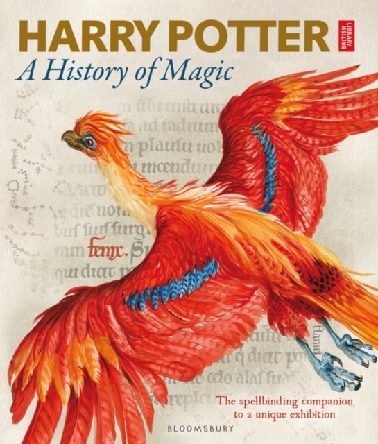 Harry Potter ¿ A History of Magic - The Book of the Exhibition