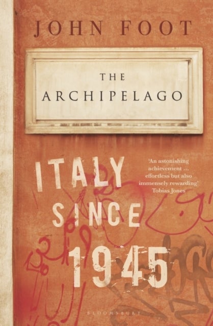 The Archipelago - Italy Since 1945