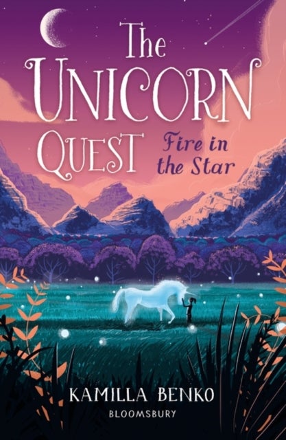 Fire in the Star - The Unicorn Quest 3