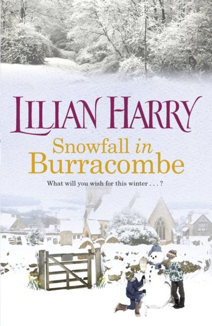 Snowfall in Burracombe - Curl up this winter with this gorgeously festive read!