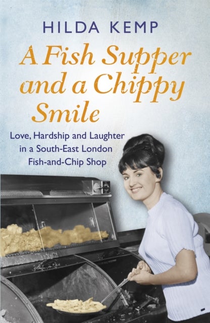 Bilde av A Fish Supper And A Chippy Smile Av Hilda Kemp, Cathryn Kemp