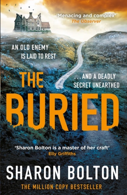 The Buried - A chilling, haunting crime thriller from Richard & Judy bestseller Sharon Bolton