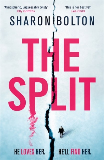 The Split - The most gripping, twisty thriller of the year (A Richard & Judy Book Club pick)