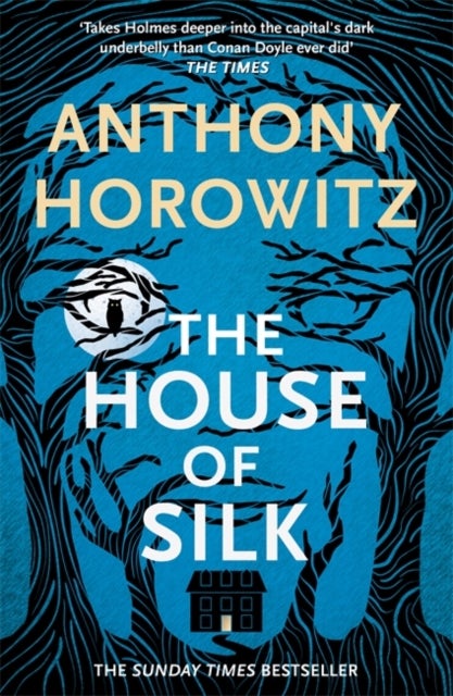 The House of Silk - The Bestselling Sherlock Holmes Novel