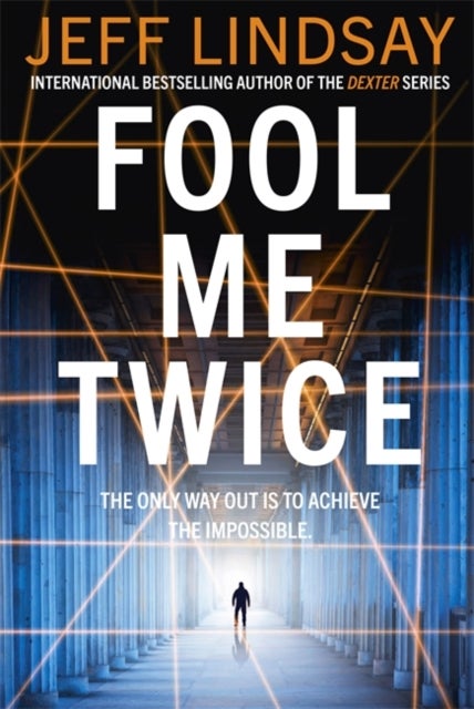 Fool Me Twice - Riley Wolfe Thriller