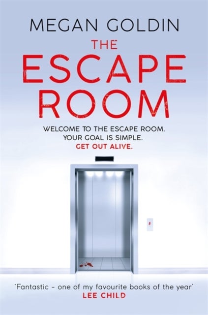 The Escape Room - 'One of my favourite books of the year' LEE CHILD