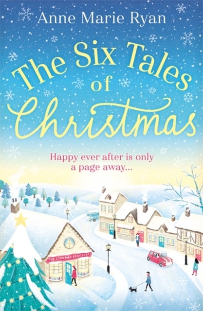 The Six Tales of Christmas - A feel-good festive read to curl up with this winter