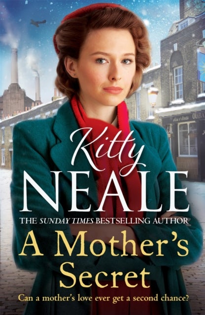 A Mother's Secret - The heartwrenching family saga series set in WW2 Battersea