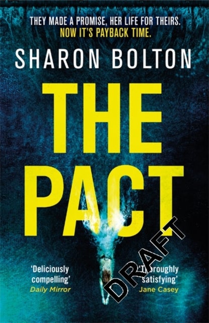 The Pact - A dark and compulsive thriller about secrets, privilege and revenge