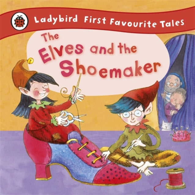 Bilde av The Elves And The Shoemaker: Ladybird First Favourite Tales Av Ladybird, Lorna Read