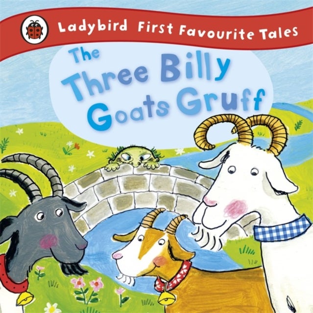 Bilde av The Three Billy Goats Gruff: Ladybird First Favourite Tales Av Irene Yates, Ladybird