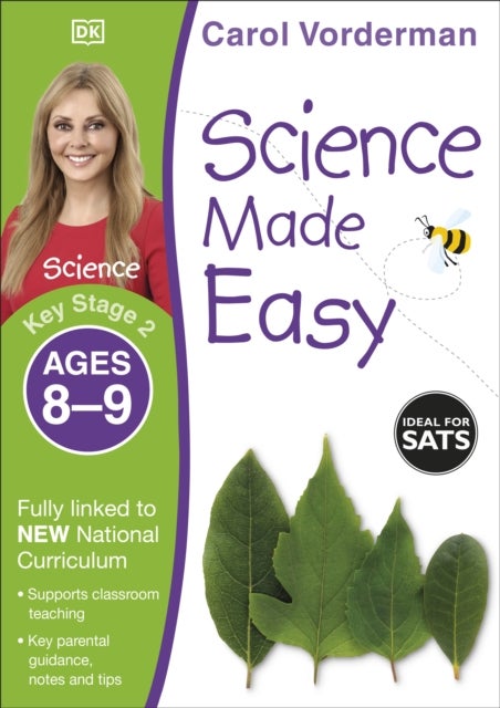 Science Made Easy, Ages 8-9 (Key Stage 2) - Supports the National Curriculum, Science Exercise Book