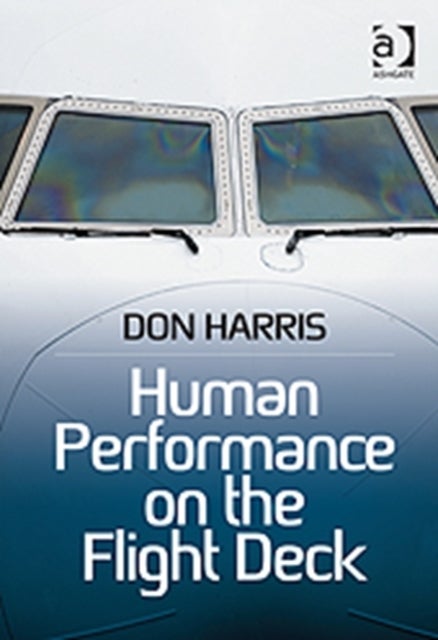 Bilde av Human Performance On The Flight Deck Av Don Harris