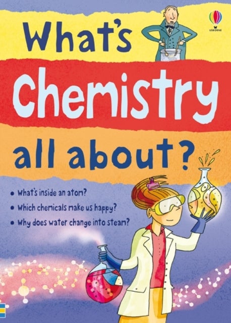 Bilde av What&#039;s Chemistry All About? Av Alex Frith, Lisa Jane Gillespie