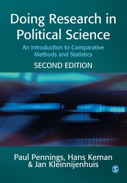 Doing Research in Political Science - An Introduction to Comparative Methods and Statistics