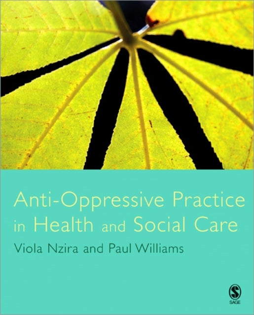 Bilde av Anti-oppressive Practice In Health And Social Care Av Viola Nzira, Paul Williams