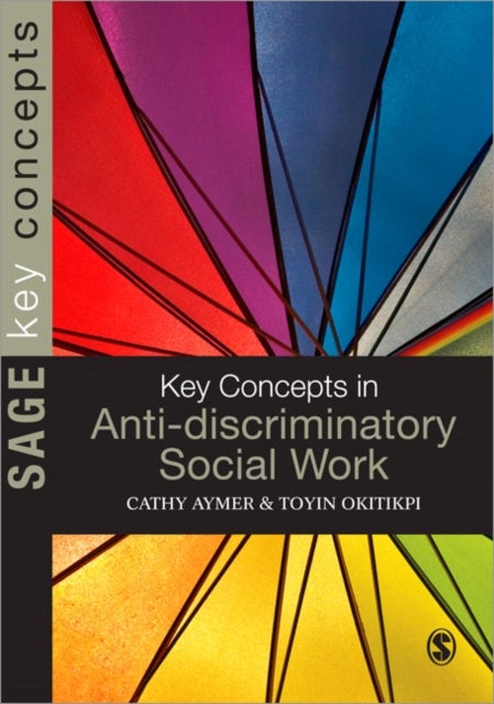 Bilde av Key Concepts In Anti-discriminatory Social Work Av Toyin Okitikpi, Cathy Aymer