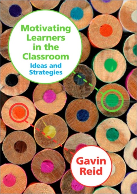 Motivating Learners in the Classroom - Ideas and Strategies